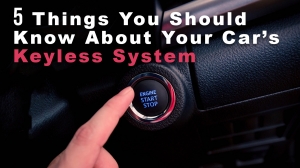 5 Things You Should Know About Your Car’s Keyless System
